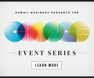 Hawaii Business presents the CHANGE Event Series, Learn More